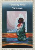 Turcsány Péter Tarisznya, Magvető, 1982